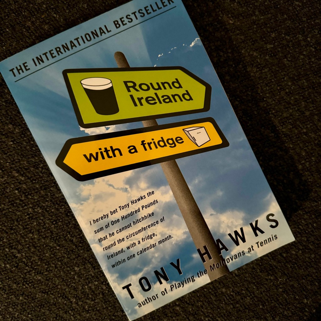Book Review: Round Ireland With a Fridge by Tony&nbsp;Hawks