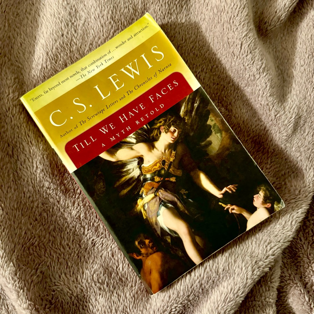 Book Review: Till We Have Faces by C.S.&nbsp;Lewis